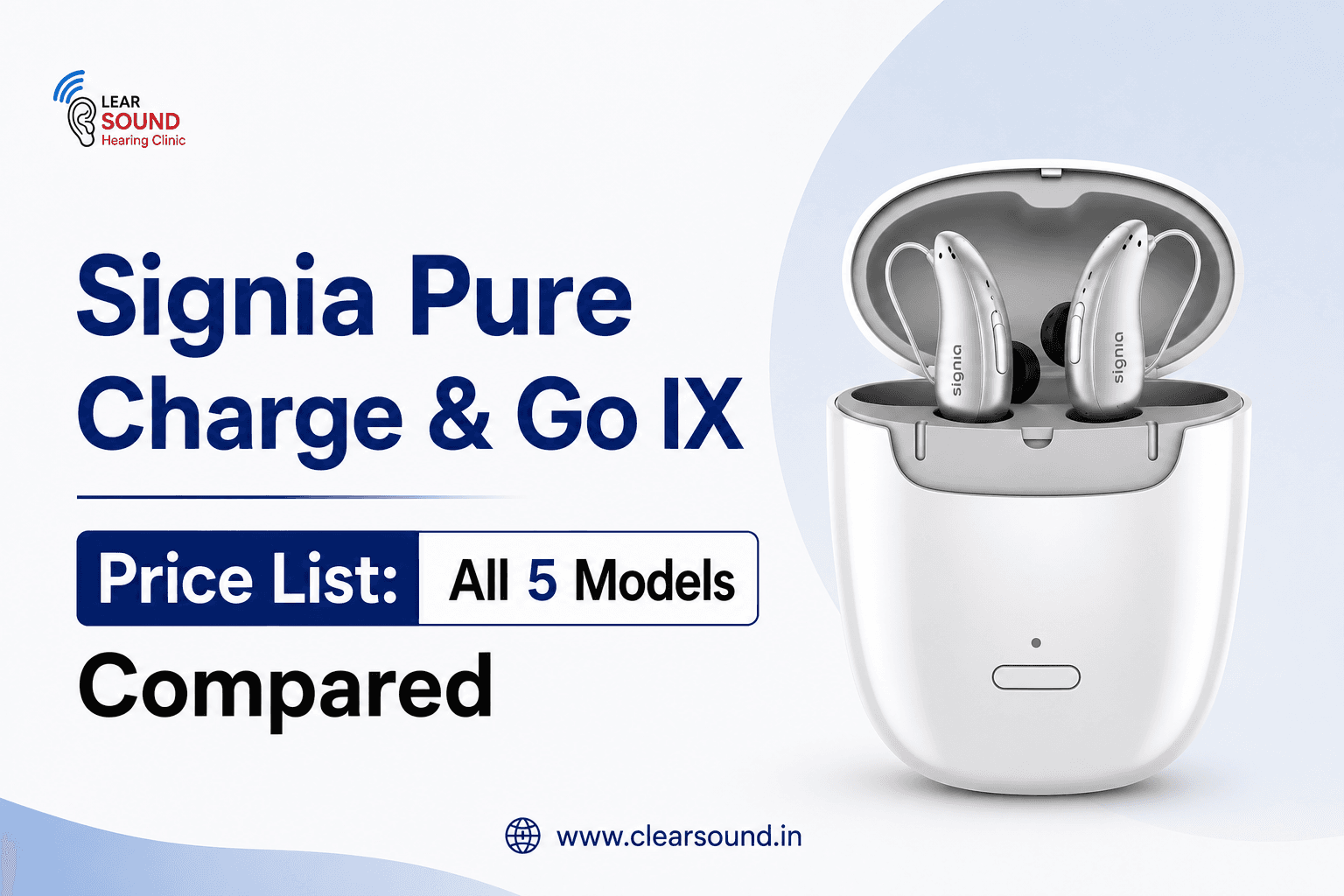 Signia Pure Charge & Go IX Price List 2026: All 5 Models Compared