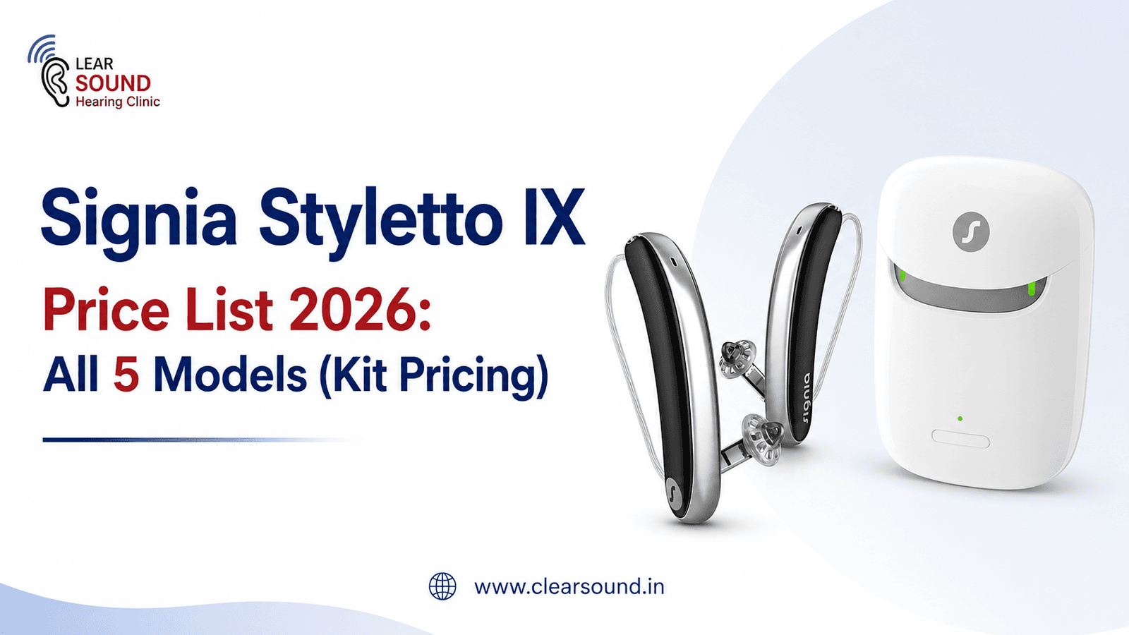 Signia Styletto IX Price List 2026: All 5 Models (Kit Pricing)