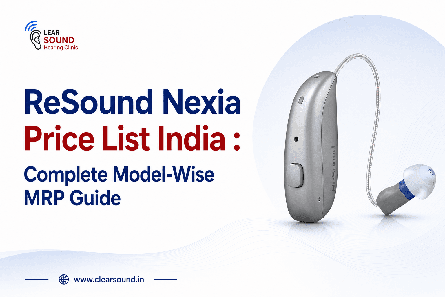 ReSound Nexia Price List India (2026): Complete Model-Wise MRP Guide