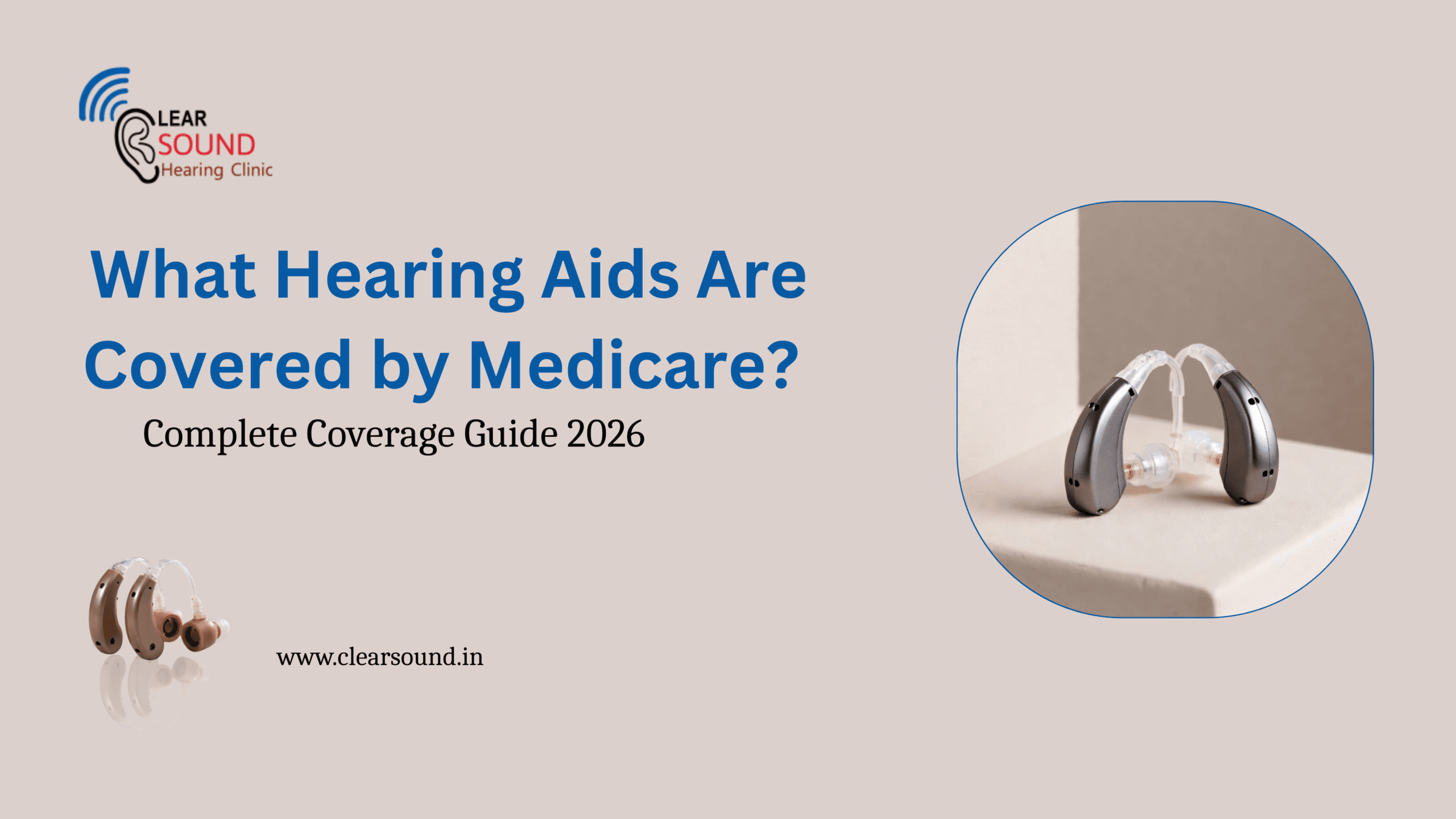 What Hearing Aids Are Covered by Medicare?