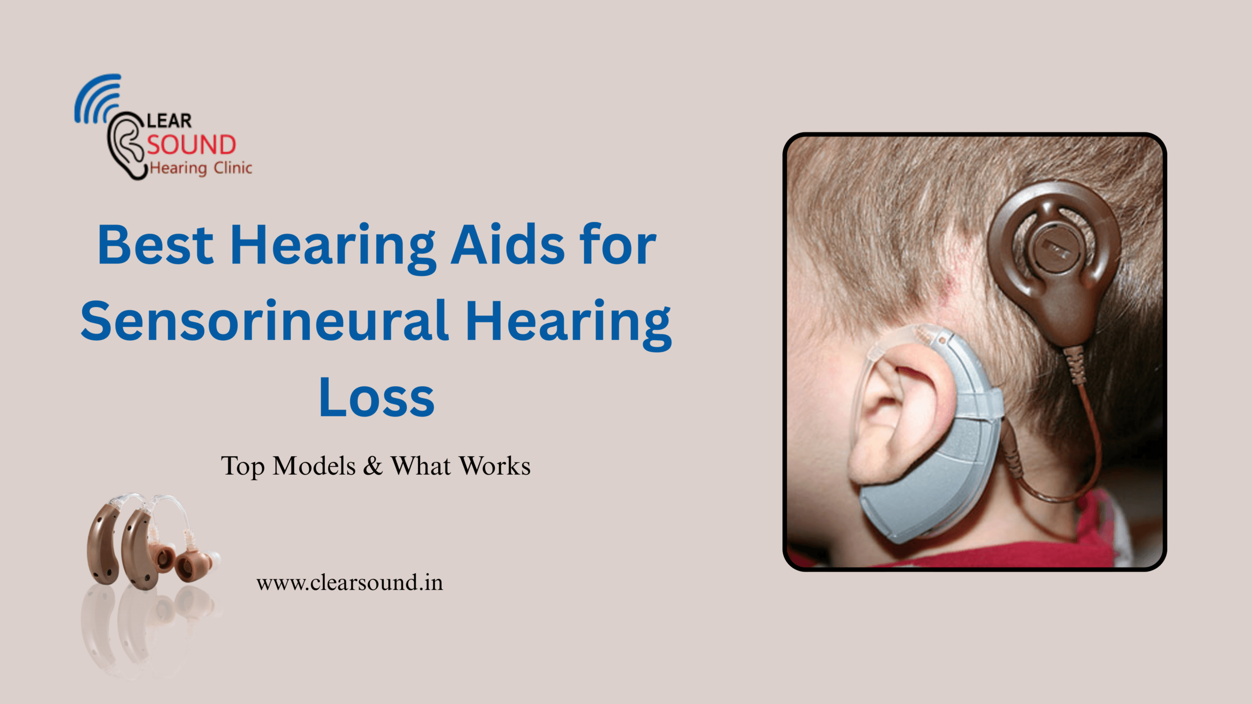 Best Hearing Aids for Sensorineural Hearing Loss: Top Models & What Works
